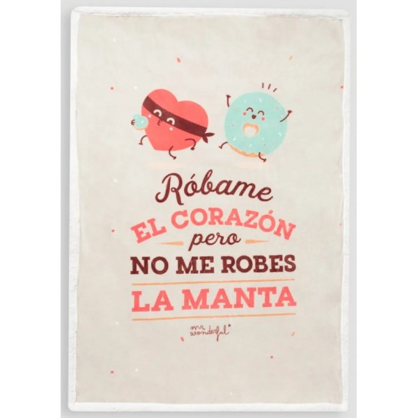 Manta con funda - Róbame el corazón, pero no me robes la manta - Mr. Wonderful